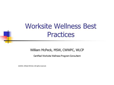 Certified Worksite Wellness Program Consultant (CWWPC).
